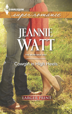 Cowgirl in High Heels (The Montana Way, 2),Used