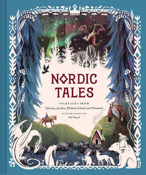Nordic Tales: Folktales From Norway, Sweden, Finland, Iceland, And Denmark (Nordic Folklore And Stories, Illustrated Nordic Book