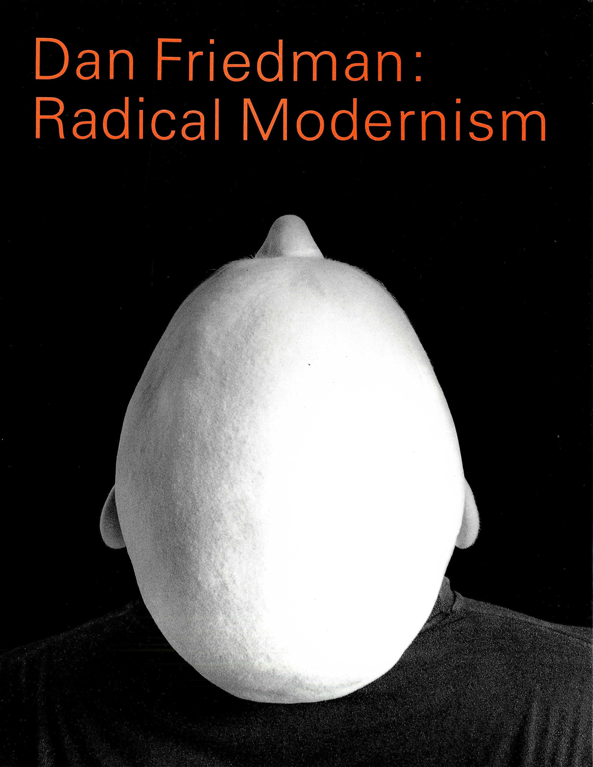 Dan Friedman: Radical Modernism,Used