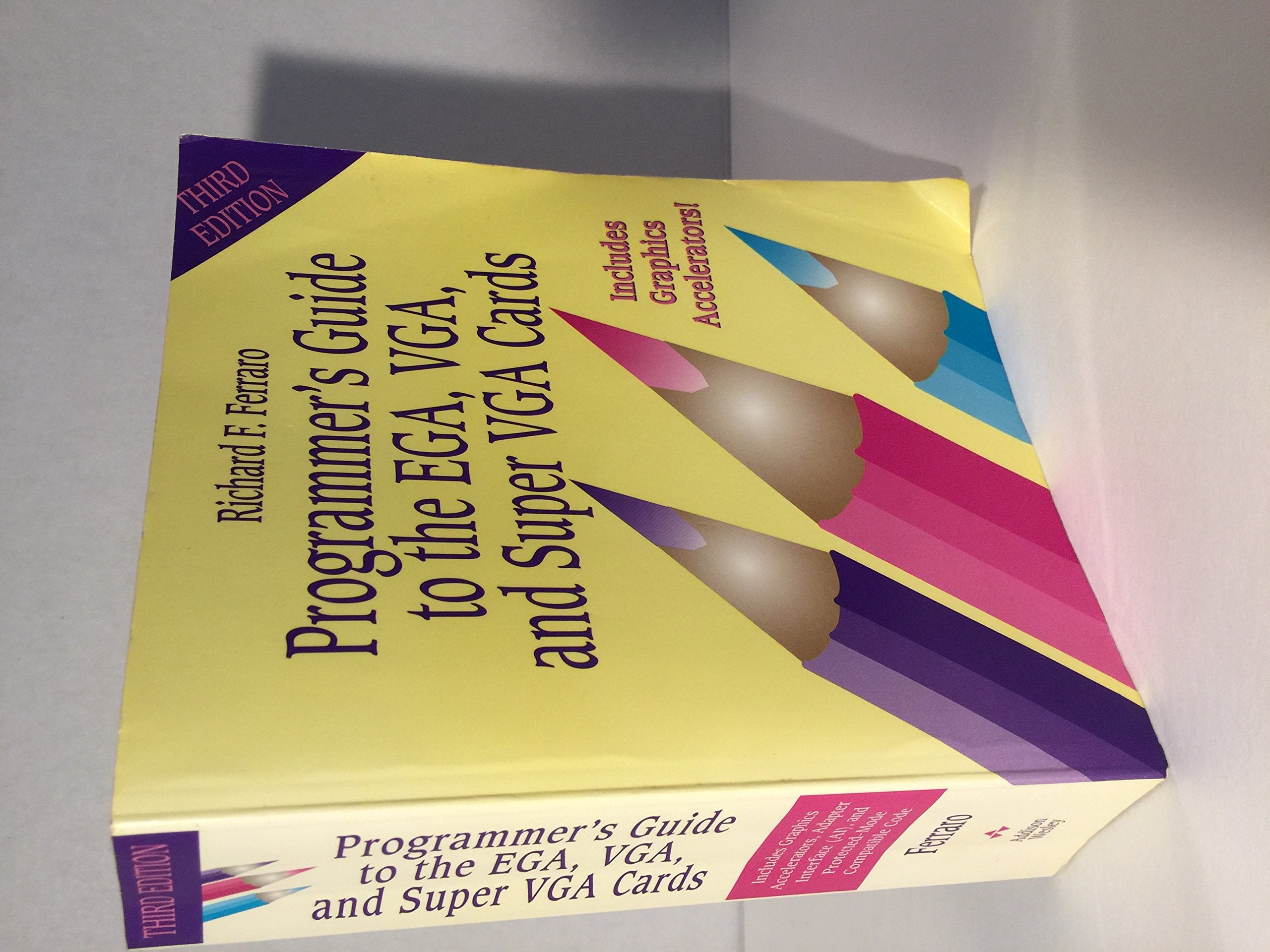 Programmer's Guide to the EGA, VGA, and Super VGA Cards (3rd Edition),Used
