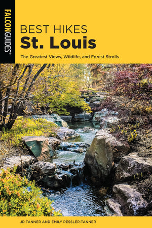 Best Hikes St. Louis: The Greatest Views, Wildlife, and Forest Strolls (Best Hikes Near Series),Used