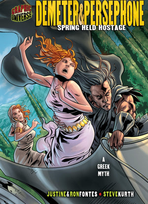 Demeter & Persephone: Spring Held Hostage [A Greek Myth] (Graphic Myths And Legends),New