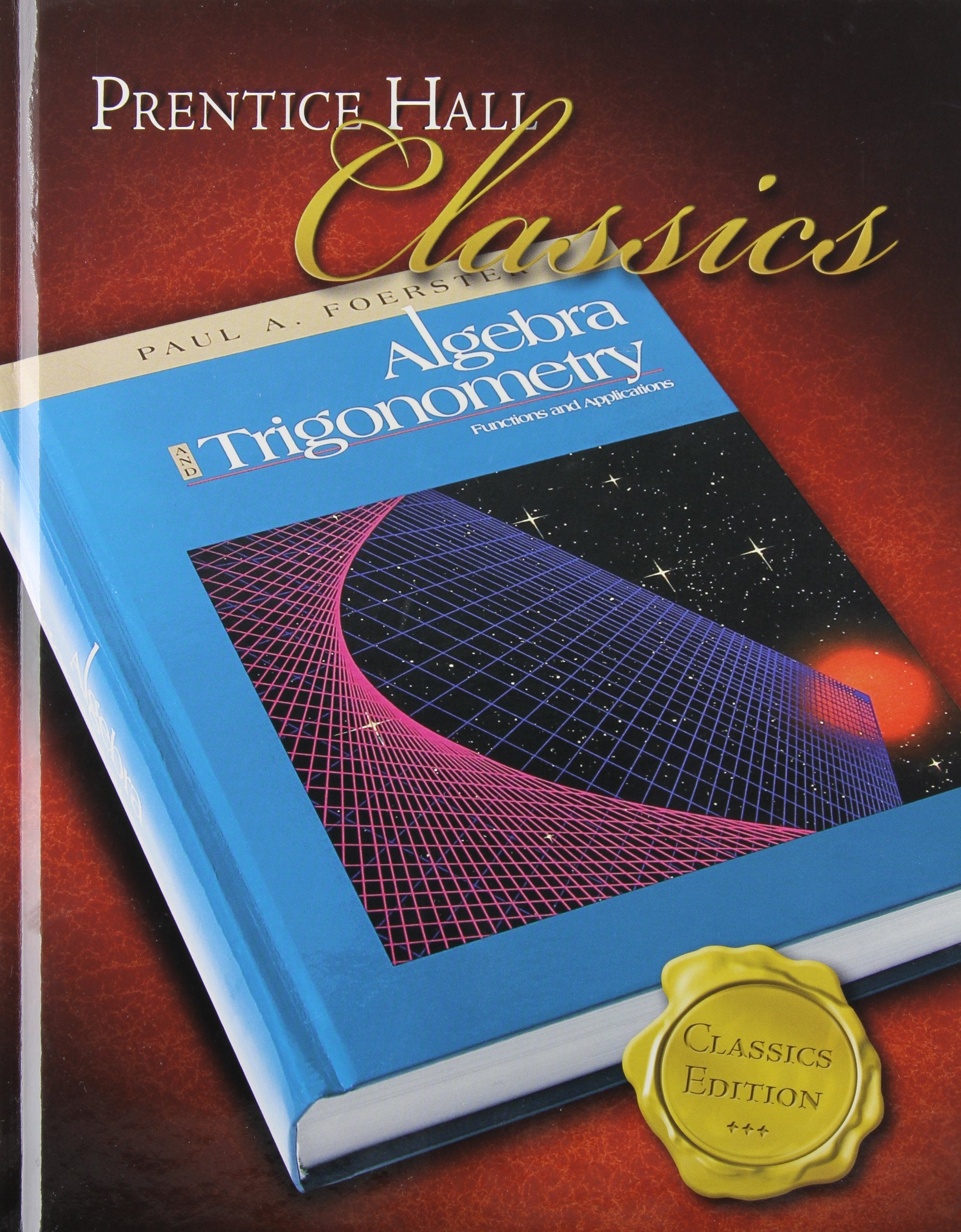 Algebra and Trigonometry: Functions and Applications (Prentice Hall Classics),Used