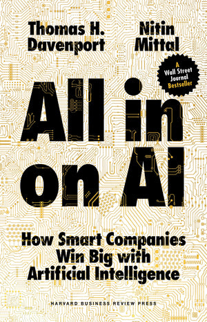 Allin On Ai: How Smart Companies Win Big With Artificial Intelligence