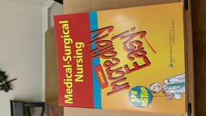 Medicalsurgical Nursing Made Incredibly Easy!
