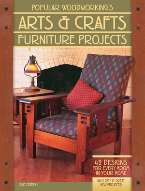 Popular Woodworking'S Arts & Crafts Furniture: 42 Designs For Every Room In Your Home