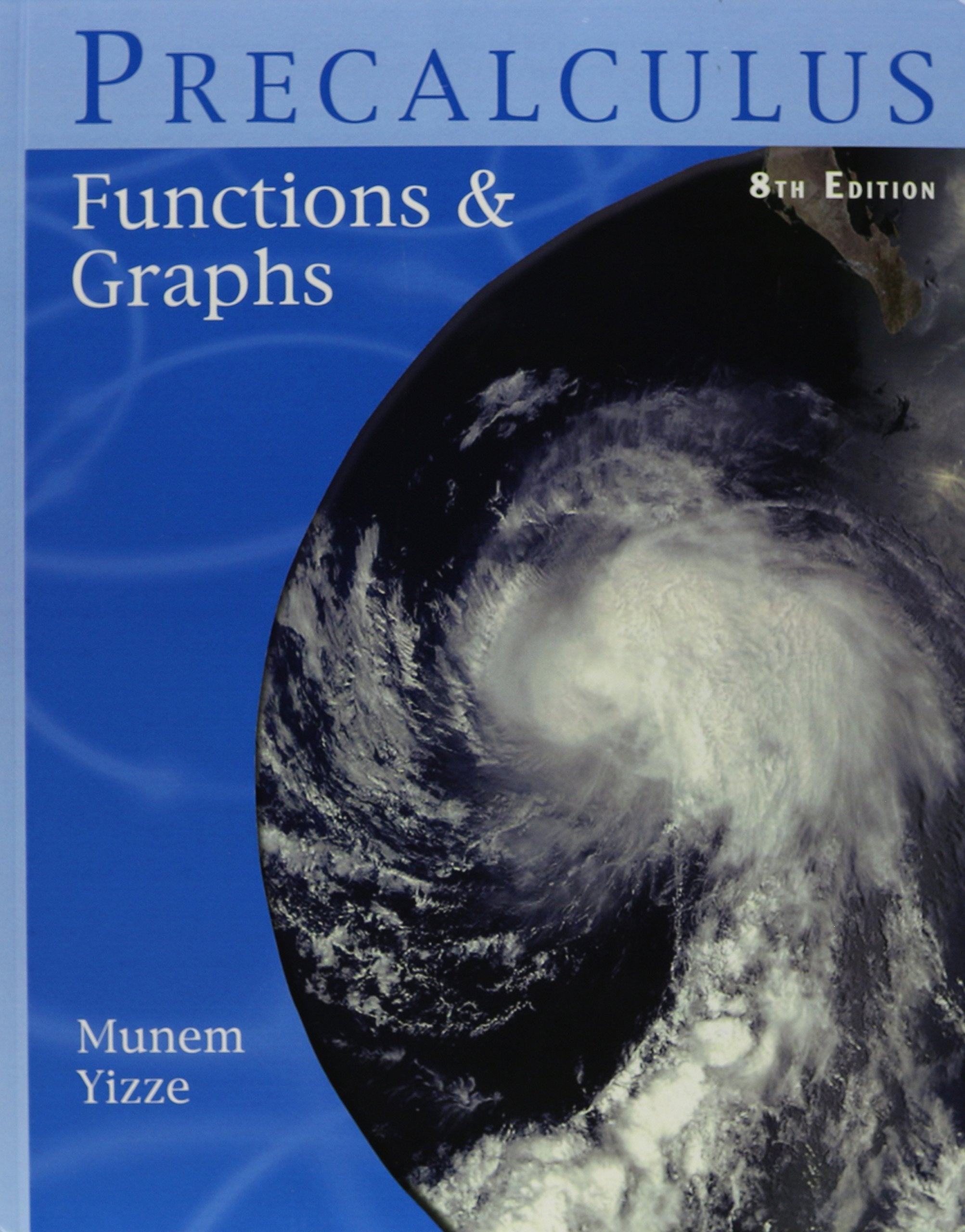 Precalculus: Functions & Graphs,Used