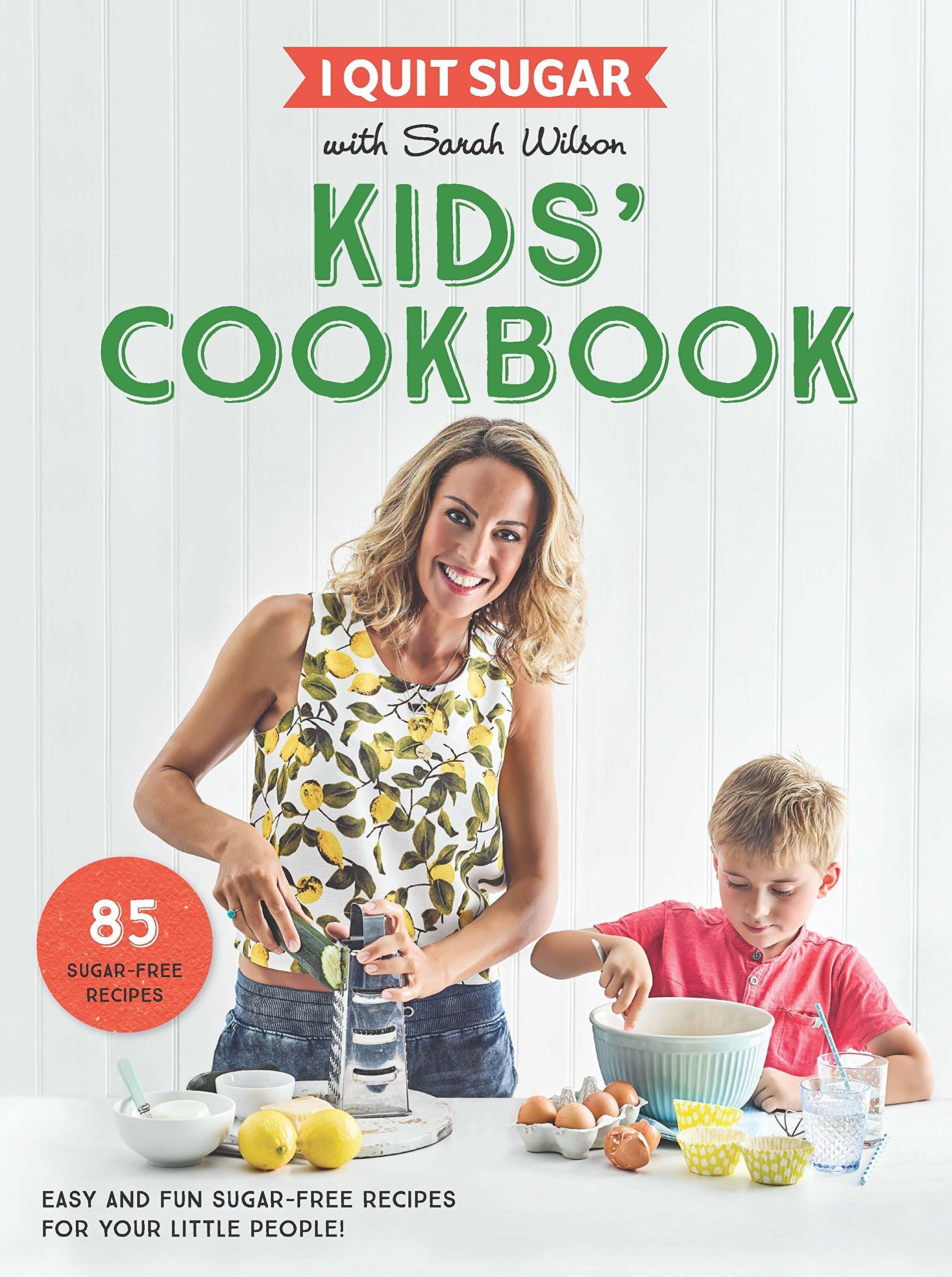 I Quit Sugar Kids Cookbook,Used