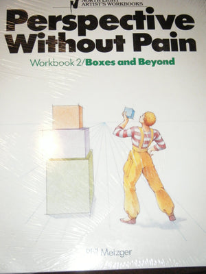 Perspective Without Pain, Workbook 2: Boxes and Beyond,Used