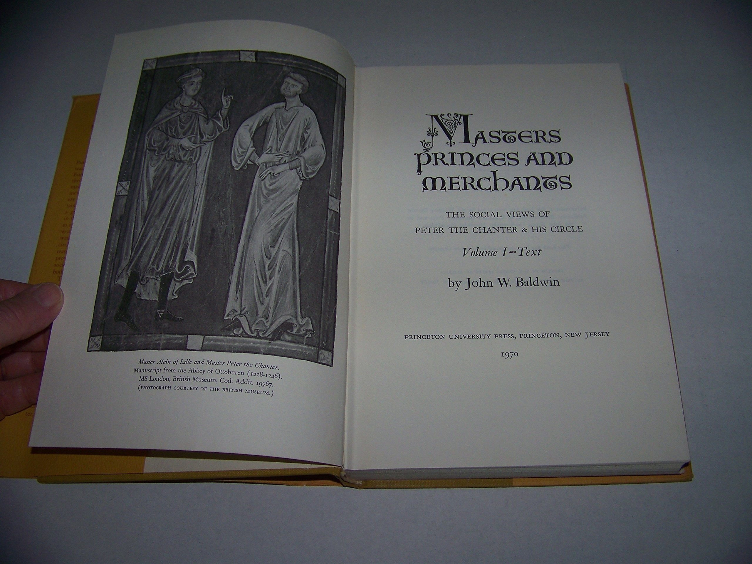 Masters, Princes, And Merchants: The Social Views Of Peter The Chanter And His Circle,Used