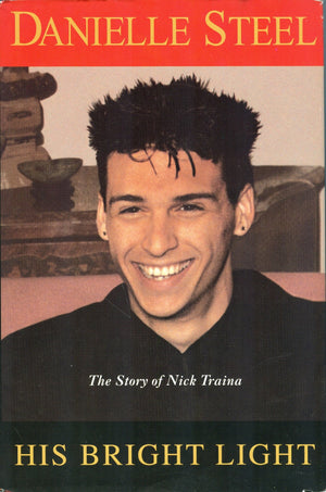 His Bright Light, The Story of Nick Traina Large Print,Used