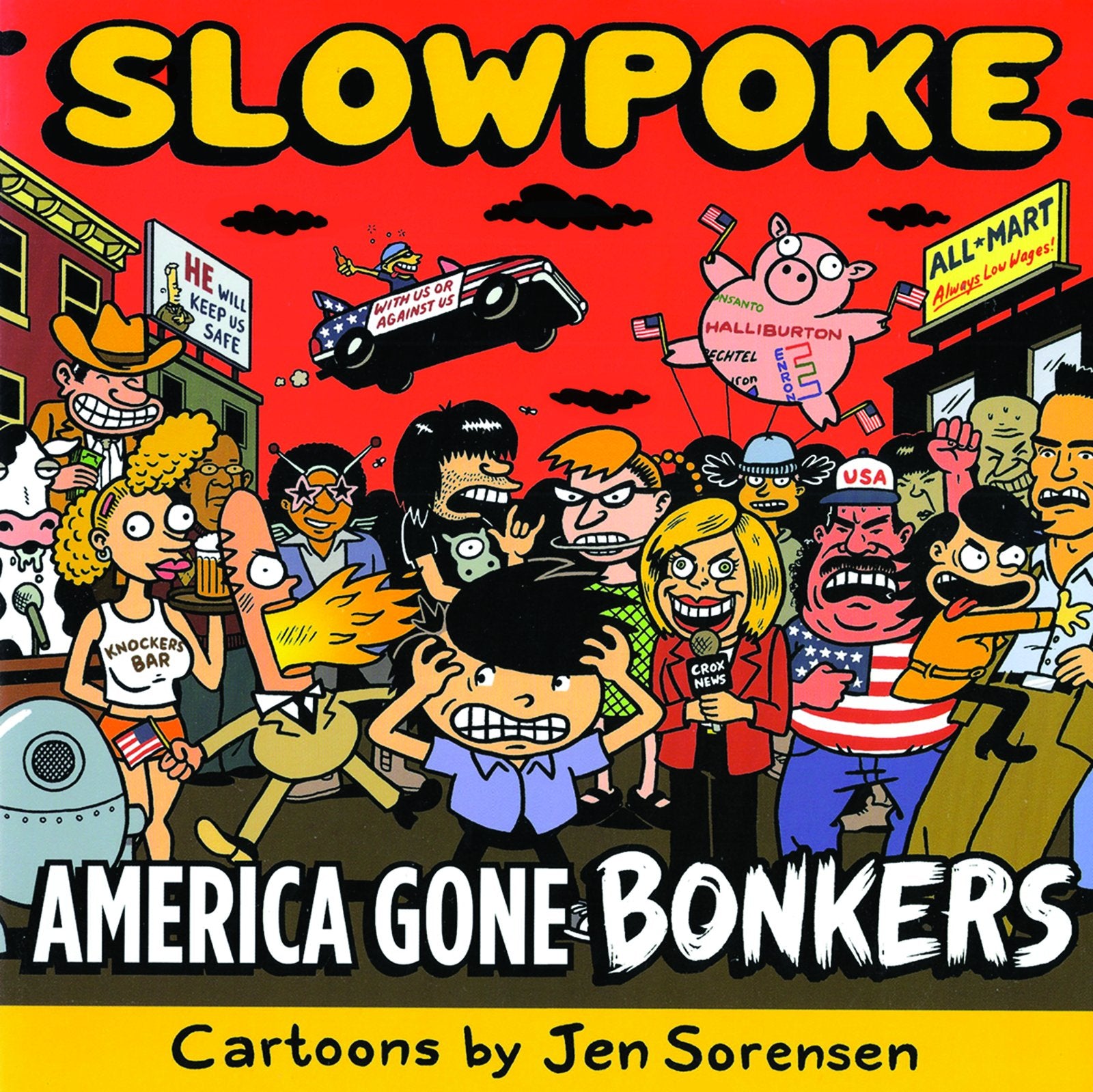 Slowpoke America Gone Bonkers,Used