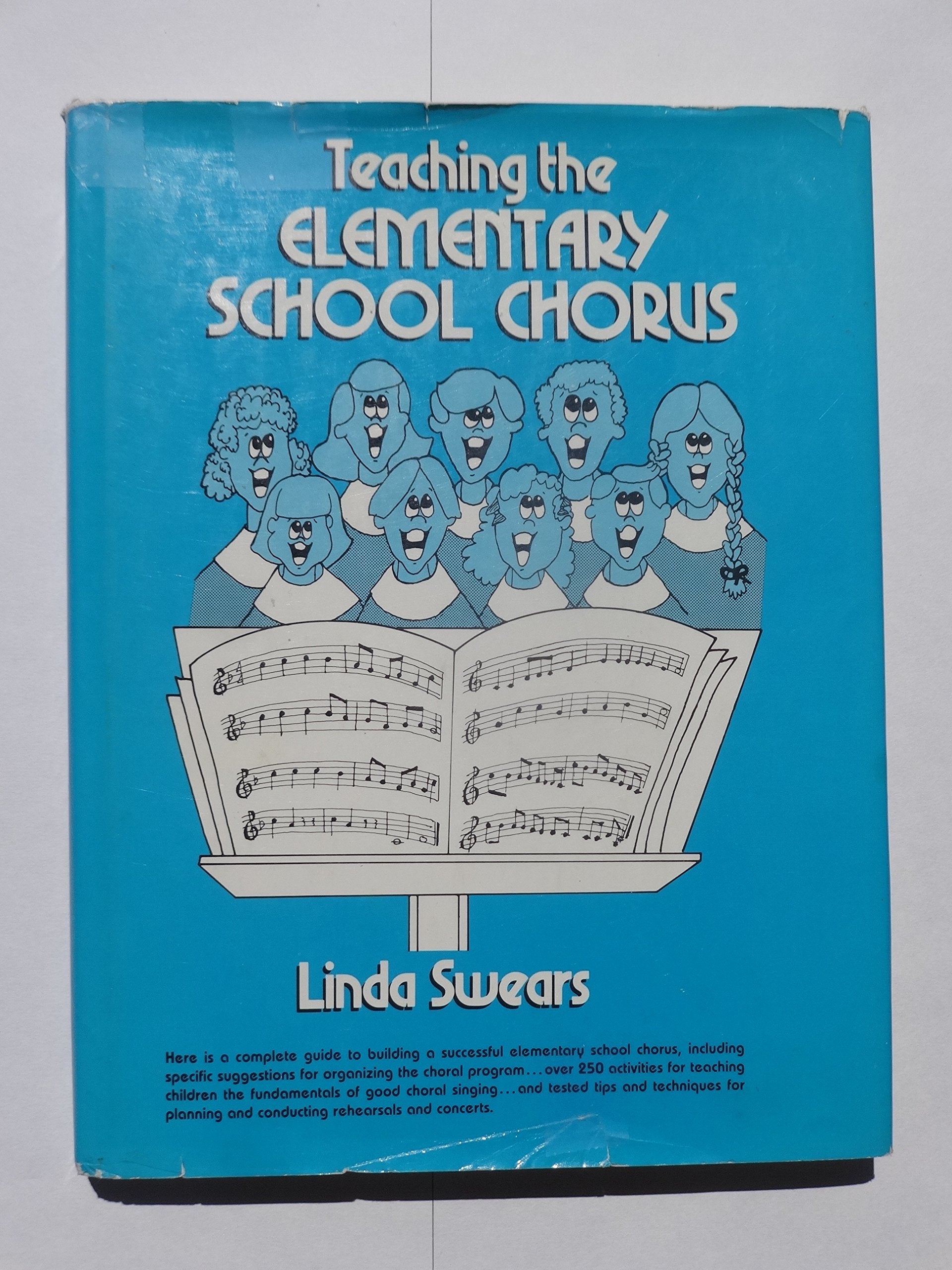 Teaching the Elementary School Chorus,New