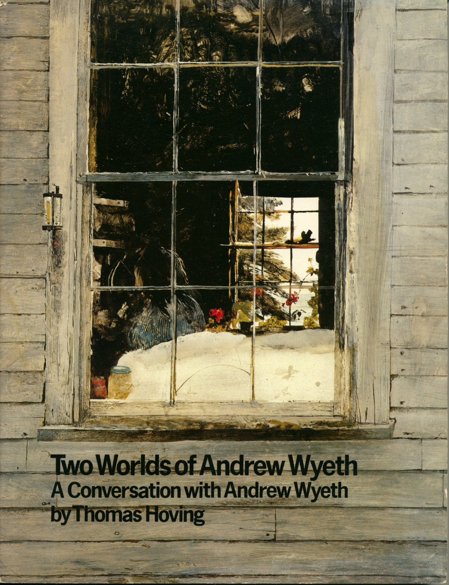 Two Worlds of Andrew Wyeth: A Conversation with Andrew Wyeth,Used