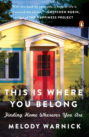This Is Where You Belong: Finding Home Wherever You Are,Used