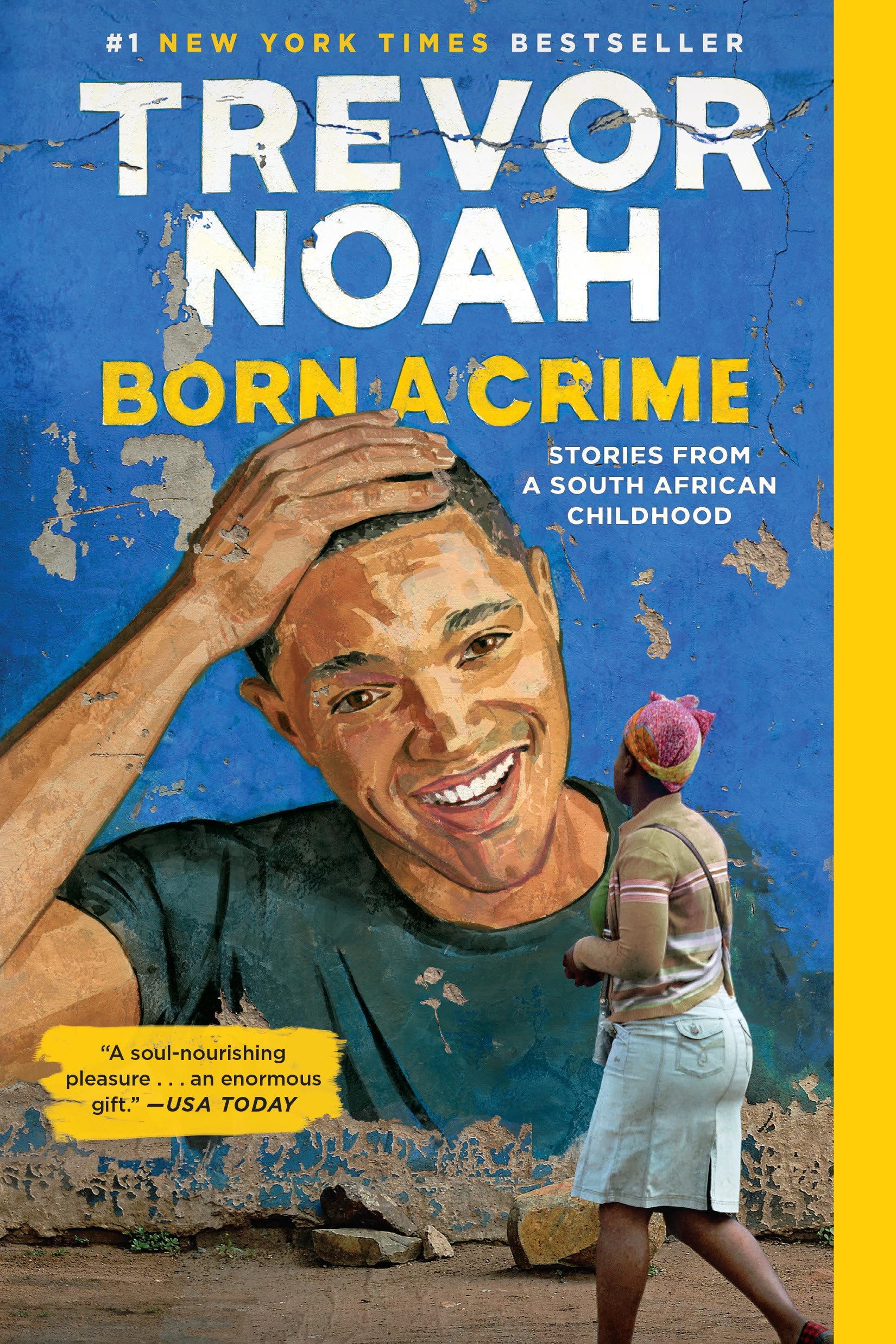 Born A Crime: Stories From A South African Childhood (One World Essentials)-used