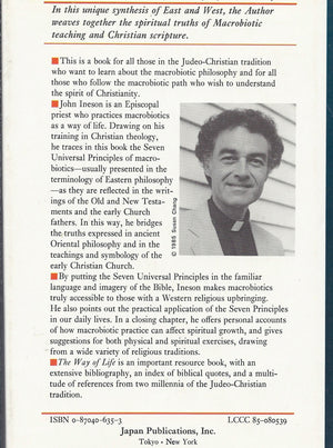 The Way Of Life: Macrobiotics And The Spirit Of Christianity,Used