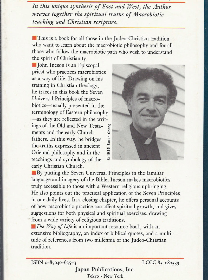 The Way Of Life: Macrobiotics And The Spirit Of Christianity,Used