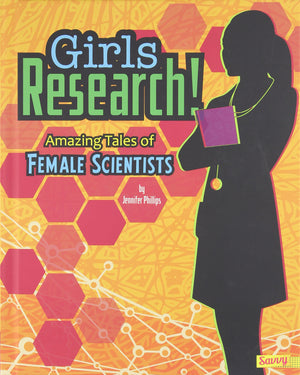 Girls Research!: Amazing Tales of Female Scientists (Girls Rock!),Used
