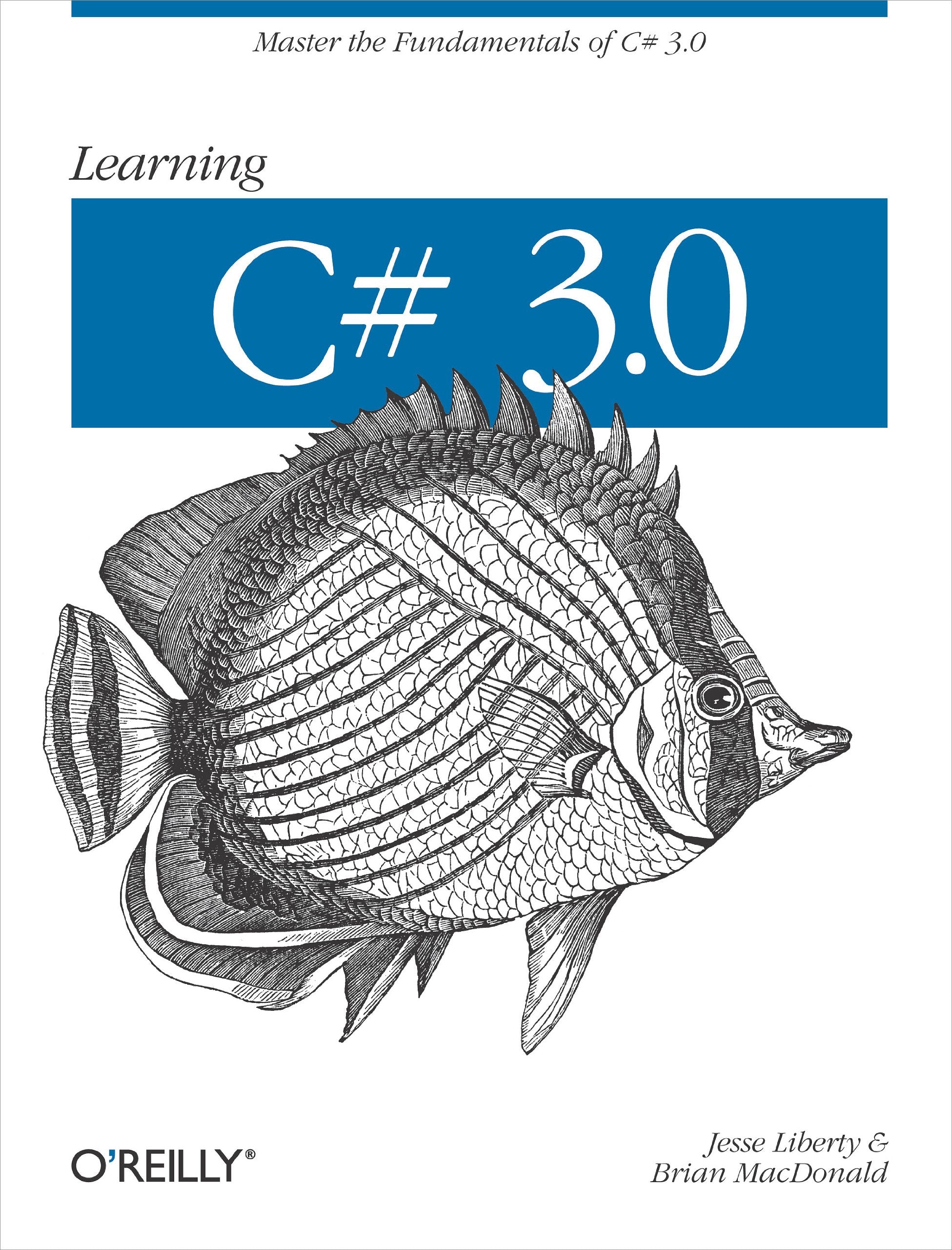 Learning C# 3.0: Master the fundamentals of C# 3.0,New