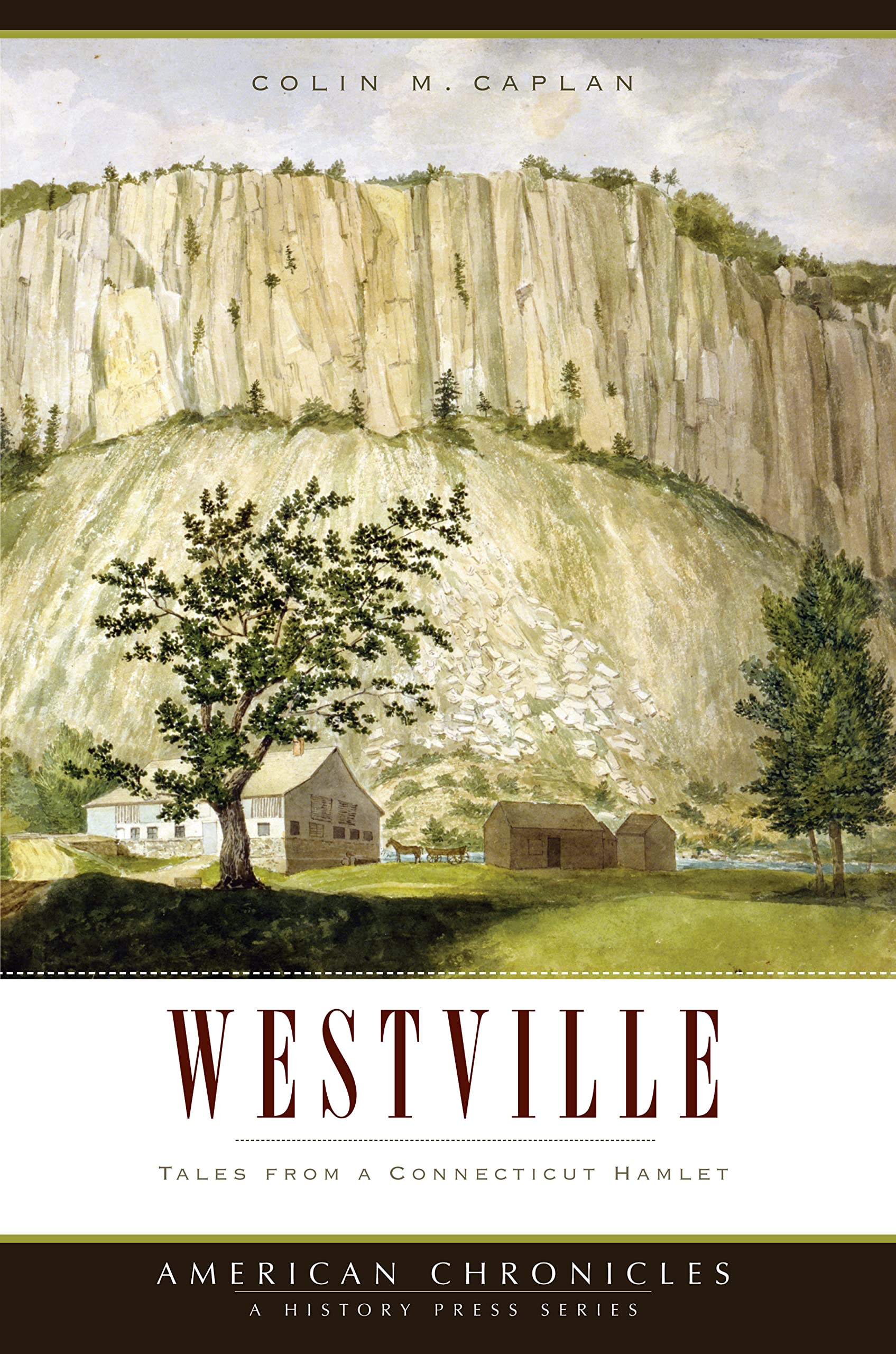 Westville:: Tales From A Connecticut Hamlet (American Chronicles),Used