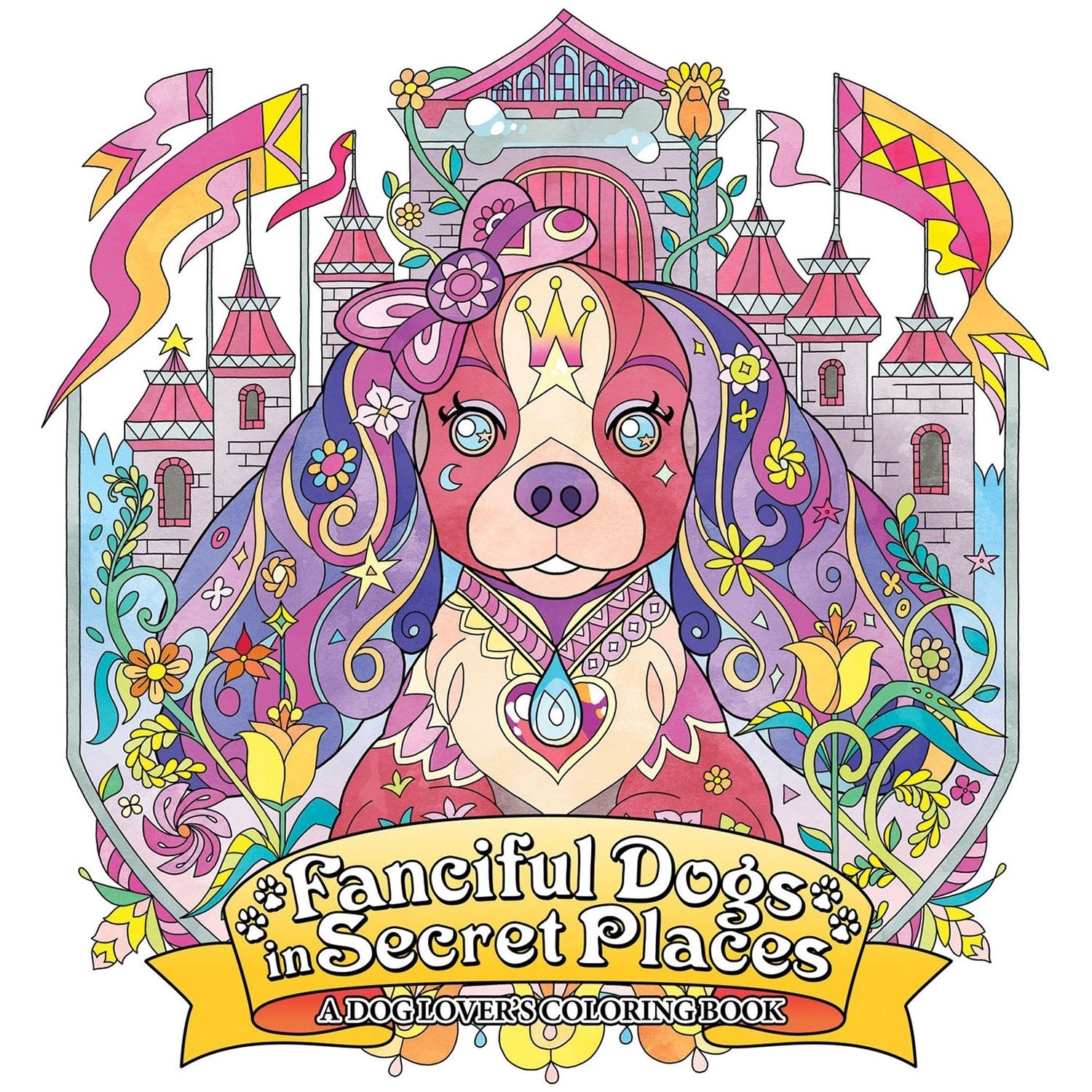 Fanciful Dogs in Secret Places: A Dog Lover's Coloring Book,Used