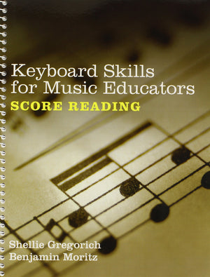 Keyboard Skills for Music Educators: Score Reading,Used
