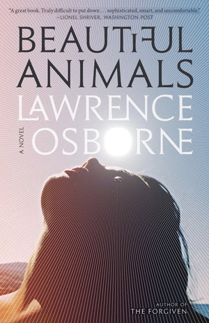Beautiful Animals: A Novel,Used