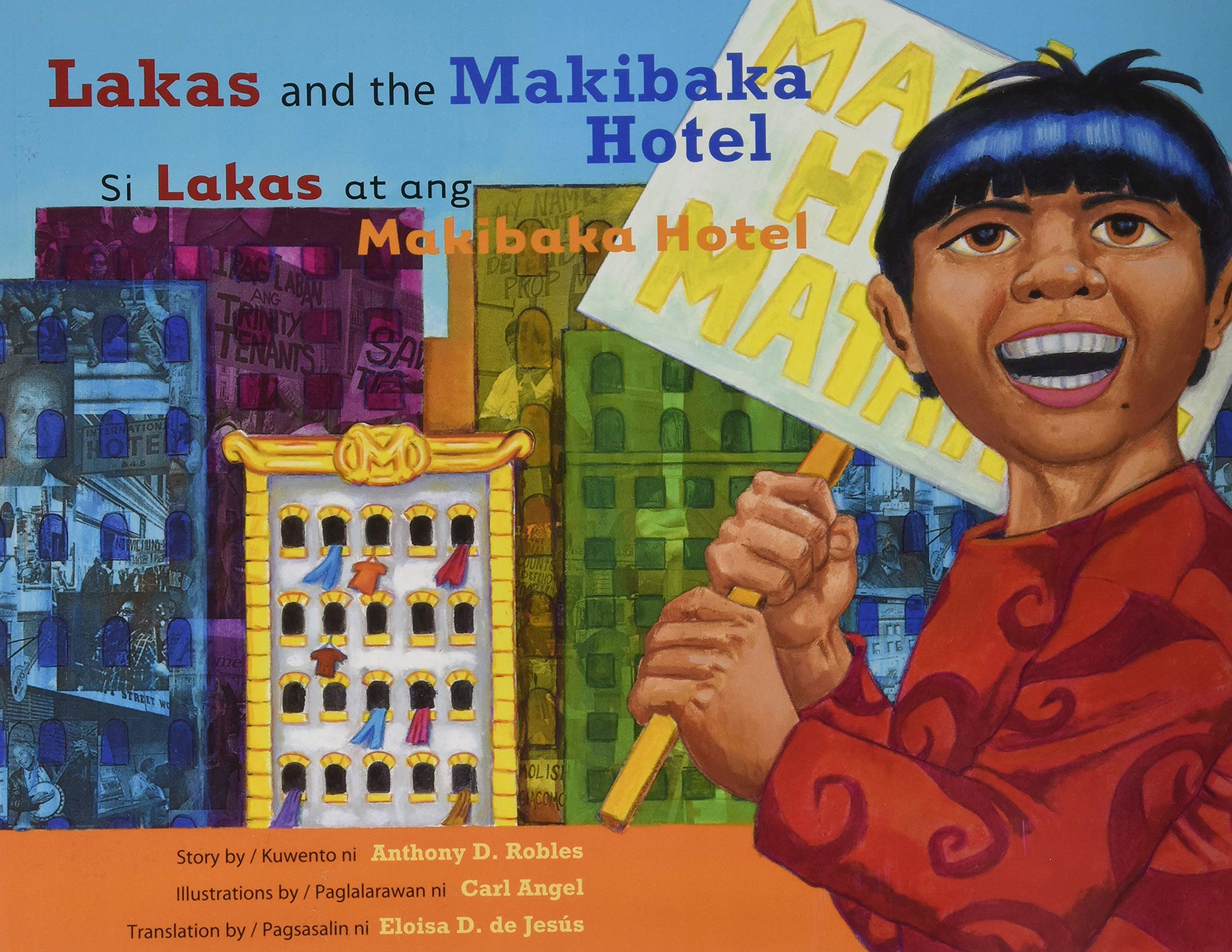 Lakas and the Makibaka Hotel / Si Lakas at ang Makibaka Hotel (English and Tagalog Edition),Used