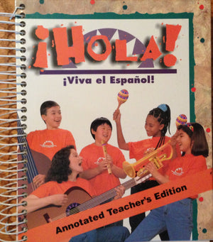 Hola! Viva El Espanol Annotated Teachers Edition (Spanish Edition)-used