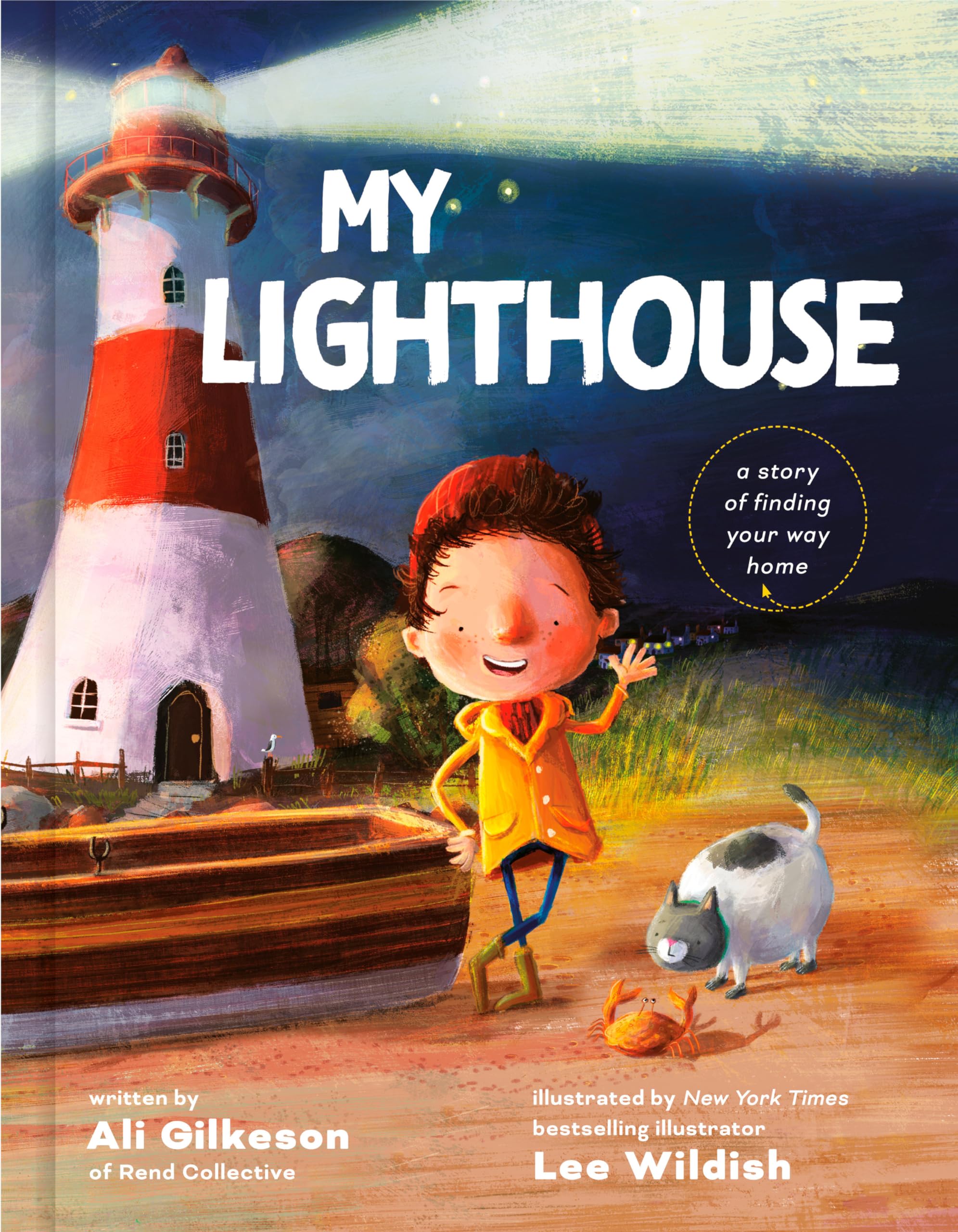 My Lighthouse: A Story Of Finding Your Way Home,New