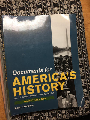 Documents for America's History, Volume II: Since 1865,Used