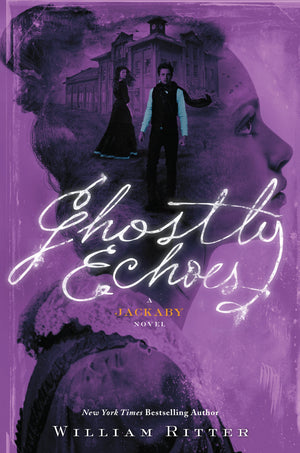 Ghostly Echoes: A Jackaby Novel (Jackaby, 3)
