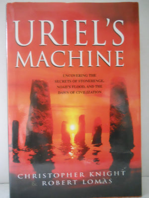 Uriels Machine: The Prehistoric Technology That Survived The Flood-used