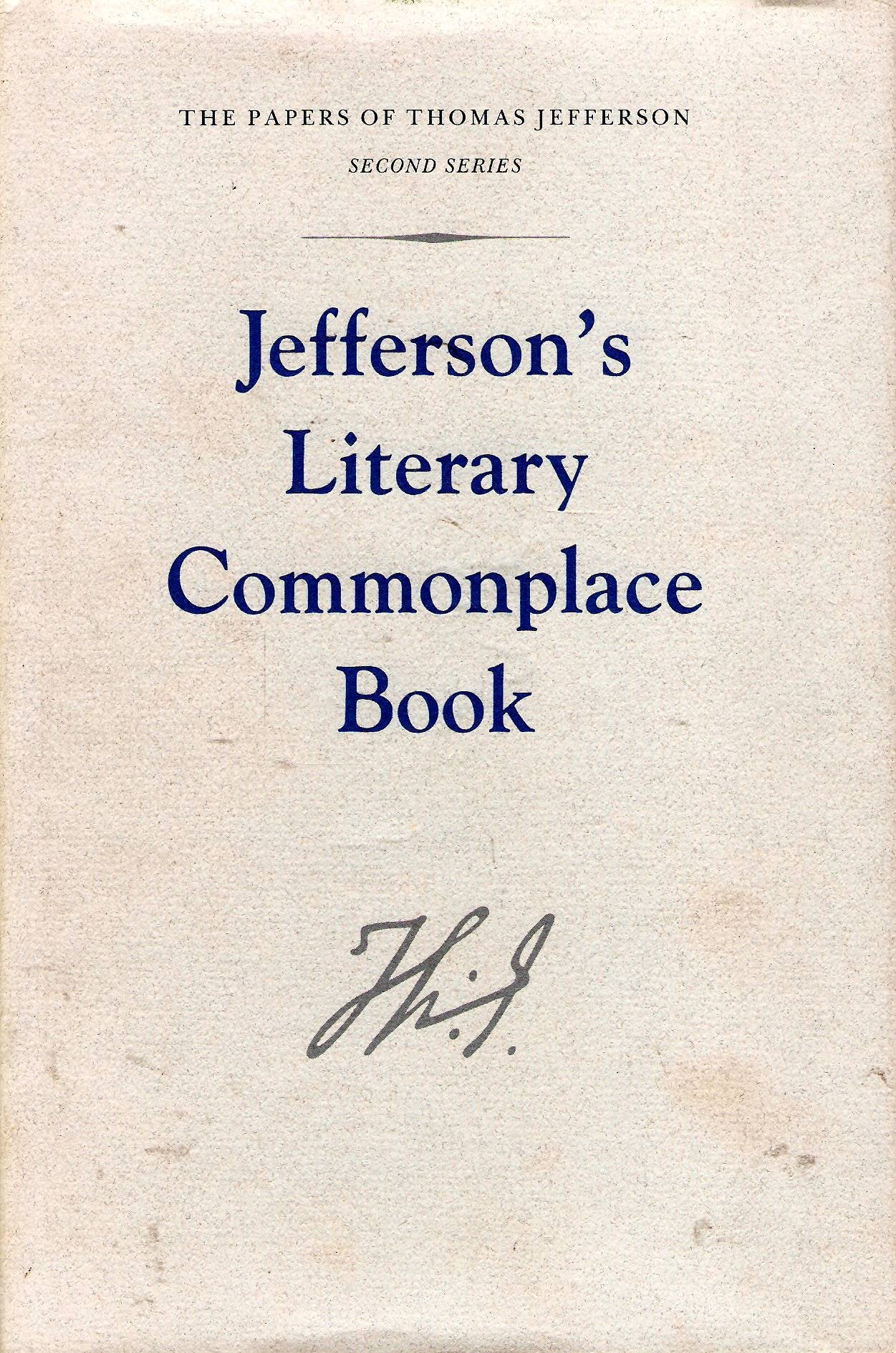 Jefferson's Literary Commonplace Book (Papers of Thomas Jefferson, Second Series, 5),Used