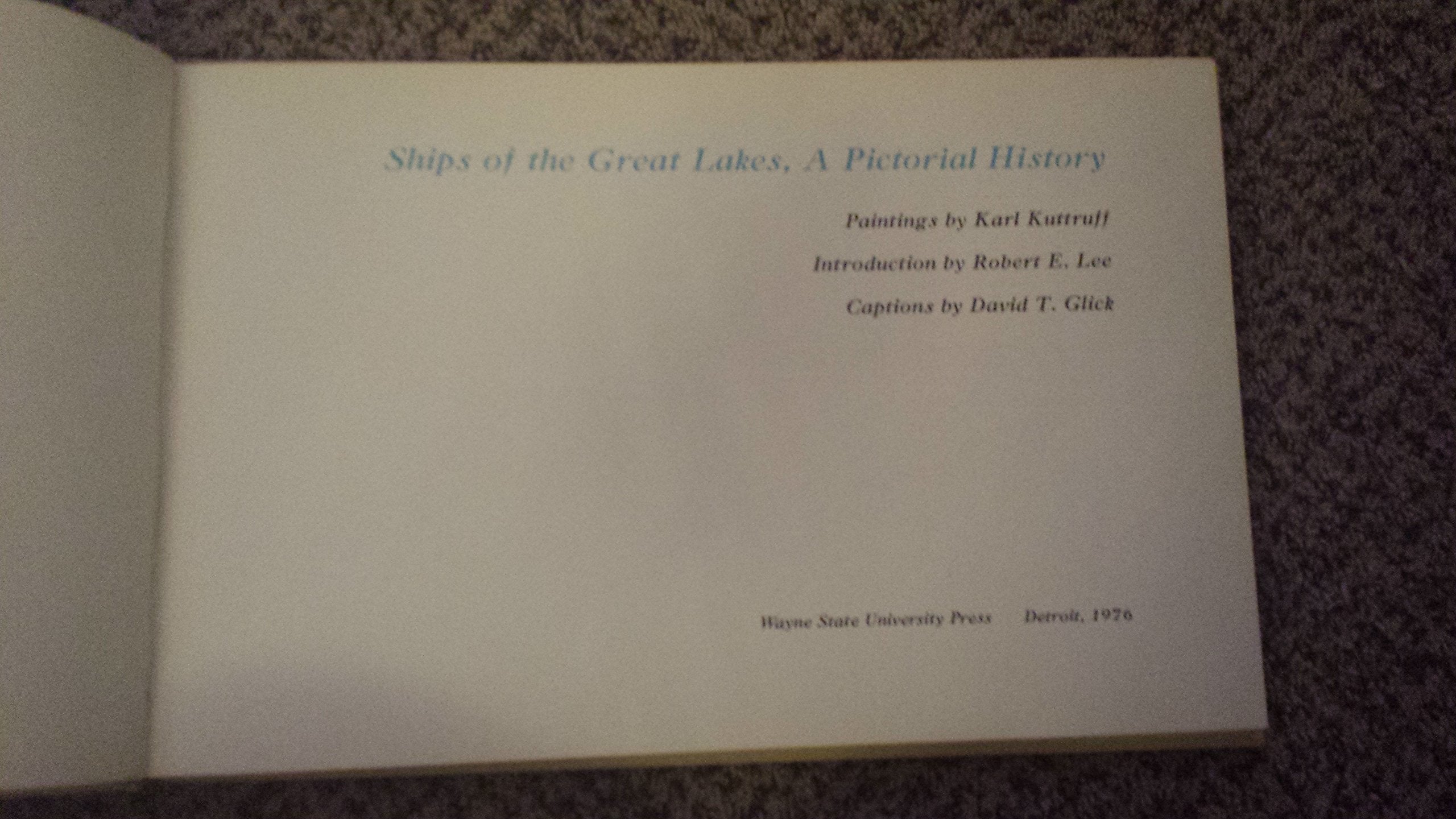 Ships of the Great Lakes: A Pictorial History,Used