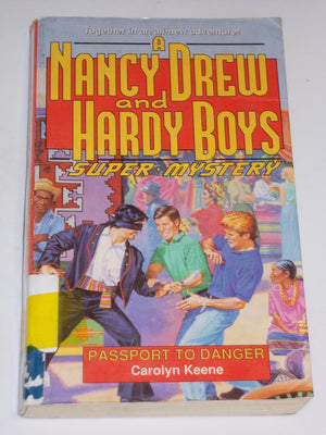 Passport To Danger (Nancy Drew & Hardy Boys Super Mysteries #19),Used