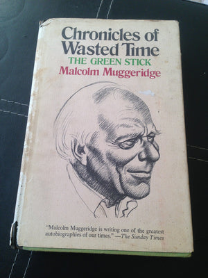Chronicles Of Wasted Time: The Green Stick,New