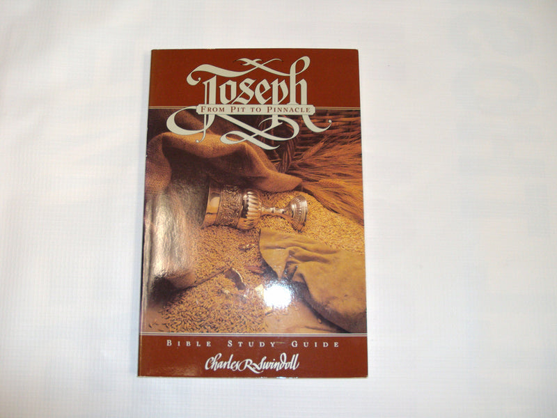 Joseph: From Pit To Pinnacle (Bible Study Guide),New
