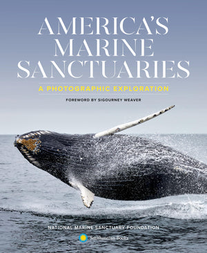 America's Marine Sanctuaries: A Photographic Exploration,Used