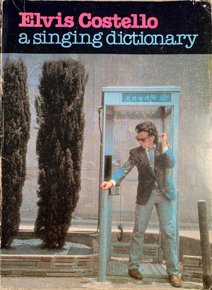 Elvis Costello  A Singing Dictionary