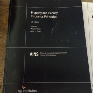 Property and Liability Insurance Principles,New