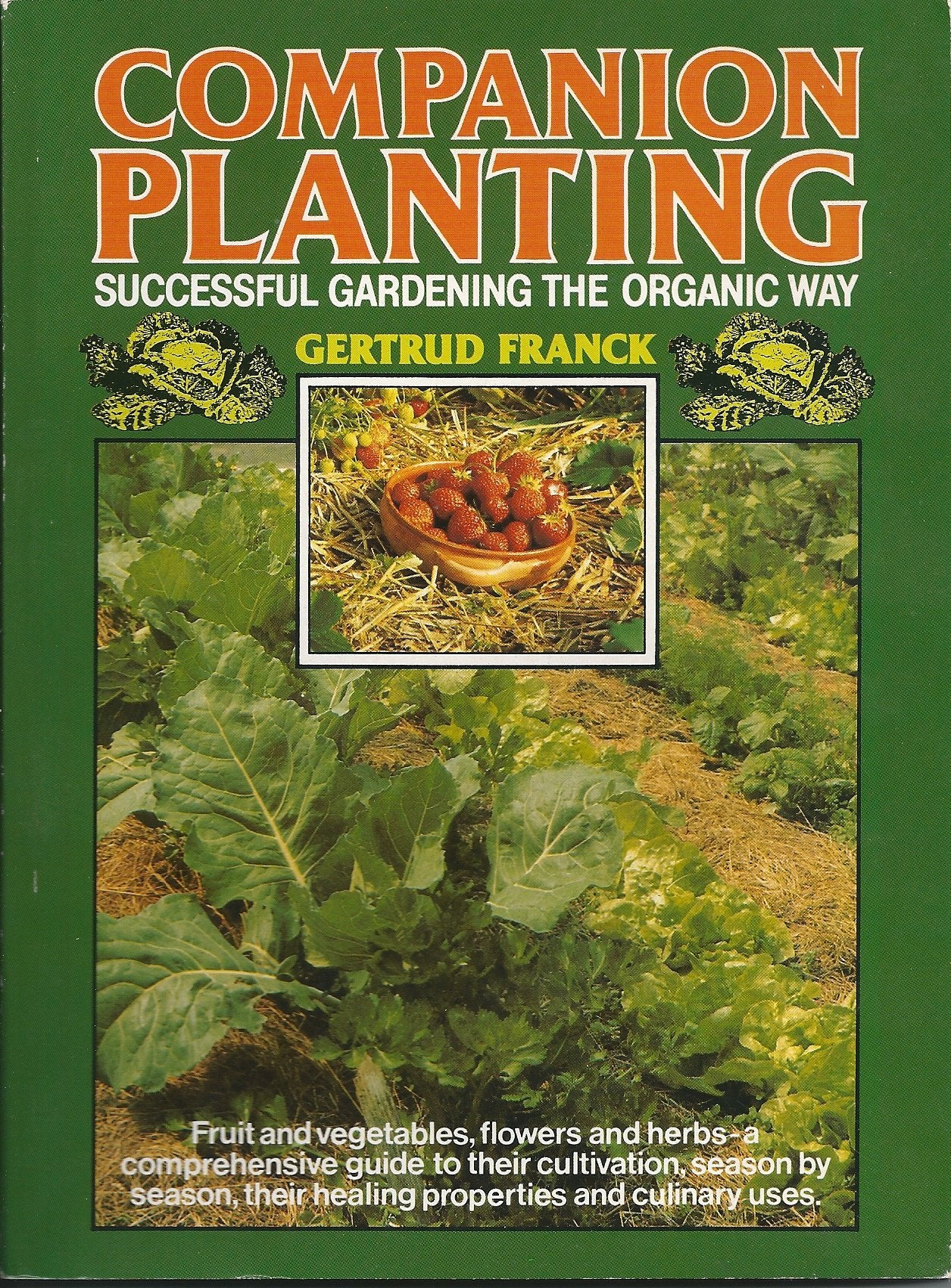 Companion Planting: Successful Gardening the Organic Way (English and German Edition),Used