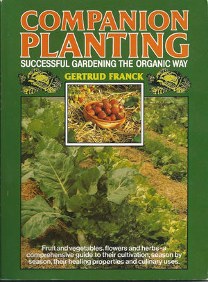 Companion Planting: Successful Gardening the Organic Way (English and German Edition),Used