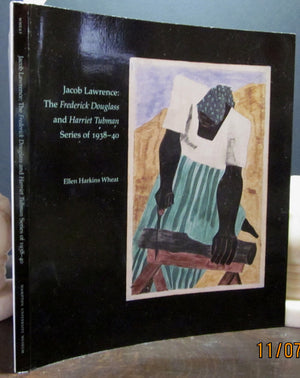 Jacob Lawrence: The Frederick Douglass And Harriet Tubman Series Of 193840,New