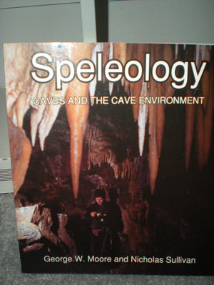 Spelology Caves And The Cave Environment,New