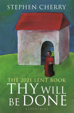 Thy Will Be Done: The 2021 Lent Book,Used