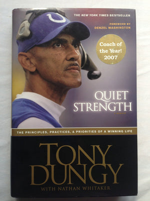Quiet Strength: The Principles, Practices, & Priorities of a Winning Life,Used