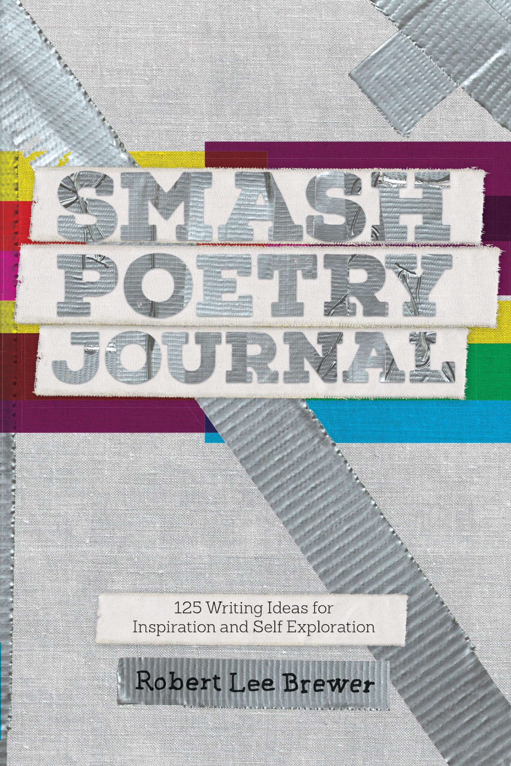 Smash Poetry Journal: 125 Writing Ideas for Inspiration and Self Exploration,Used