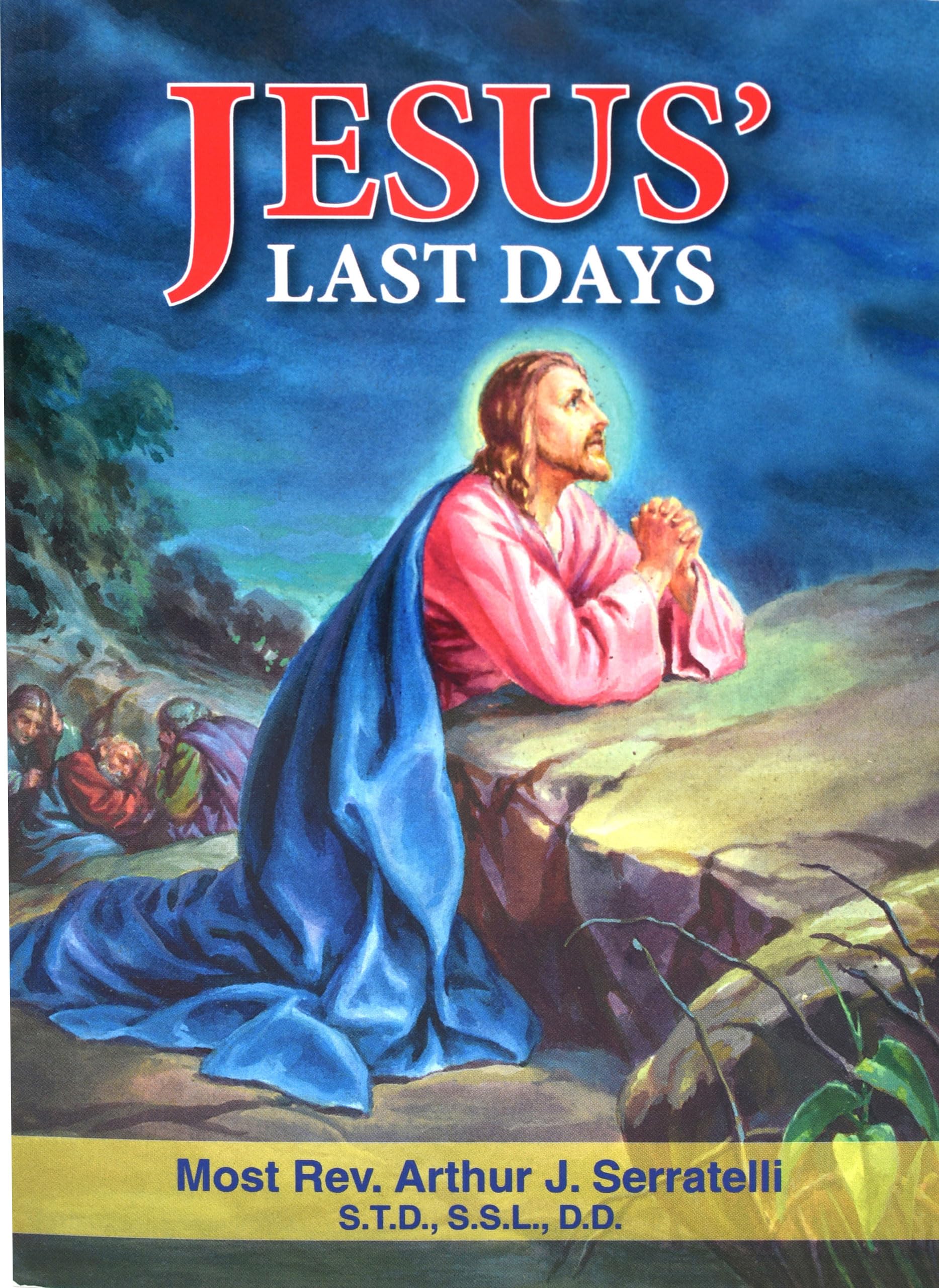 Jesus Last Days